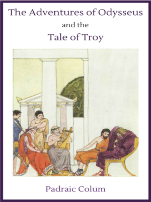 cover image of The Adventures of Odysseus and the Tale of Troy